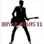 11 [Audio CD by Bryan Adams]