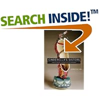 Cinderella's Sisters: A Revisionist History of Footbinding (Philip A. Lilienthal Asian... by  Dorothy Ko
