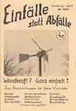 Bild zu: Windkraft? - Ganz einfach!: Zwei Bauanleitungen f&uuml;r kleine Windr&auml;der
