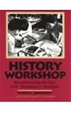 History Workshop: Reconstructing the Elementary Students