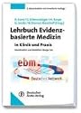 Lehrbuch Evidenzbasierte Medizin in Klinik und Praxis