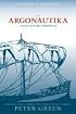 The Argonautika (Hellenistic Culture and Society)