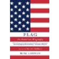 Flag: An American Biography by Leepson, Marc [St. Martin's Griffin, 2006] (Paperback) [Paperback]