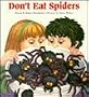 Don't Eat Spiders