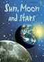 Sun, Moon And Stars, Level 2: Internet Referenced (Beginners Nature - New Format)