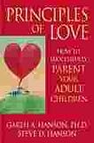  : PRINCIPLES OF LOVE -  How to Successfully Parent Your Adult Children