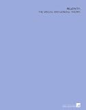 Relativity;: the special and general theory,