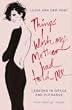 Things I Wish...