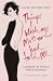 Books : Things I Wish My Mother Had Told Me: Lessons in Grace and Elegance