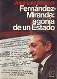 Fernández-Miranda: Agon¸a de un Estado (Espejo de España)