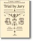 Trial by Jury: (Vocal Score)