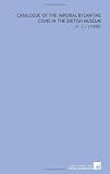 Catalogue of the Imperial Byzantine Coins in the British Museum: (V. 2 ) (1908)