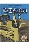 Bulldozers (Blastoff! Readers: Mighty Machines)