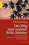Der Weg zum wahren Reiki- Meister.