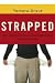 Books : Strapped: Why America's 20- and 30-Somethings Can's Get Ahead