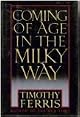 Coming of Age in the Milky Way