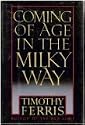 Coming of Age in the Milky Way