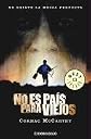 No es pais para viejos/ No Country for Old Men (Spanish Edition)