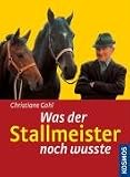 : Was der Stallmeister noch wu&szlig;te