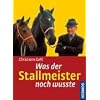 Was der Stallmeister noch wu�te