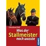 Was der Stallmeister noch wu�te