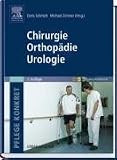 Pflege konkret - Chirurgie Orthopädie Urologie