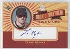 2004 Upper Deck Play Ball Rookie Portfolio Signature #FB - Frank Brooks