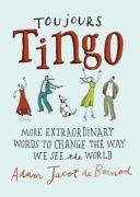 Childrens Toyshop  Books : Toujours Tingo: Extraordinary Words to Change the Way We See the World