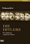 Die Hitlers: Die unbekannte Familie des F�hrers