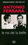 Antonio Ferrara : Le roi de la belle book cover