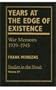 Years at the Edge of Existence