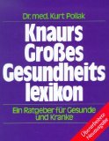 Produkt-Bild: Knaurs Gro&szlig;es Gesundheitslexikon - Ein Ratgeber f&uuml;r Gesunde und Kranke