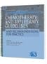 Chemotherapy and Biotherapy Guidelines and Recommendations for Practice (second edition)