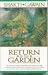 Book Return to the Garden: A Journey of Discovery
