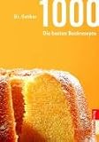 1.000 - Die besten Backrezepte