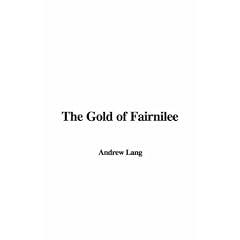 The Gold of Fairnilee