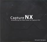 Unleashing the RAW Power of Capture NX (3 Tutorial DVD set)