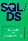 A guide to the SQL standard : a user's guide to the standard relational language SQL