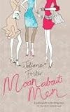 Books : Moan About Men: A Joyful Guide to the Things Men Do That Drive Women Mad
