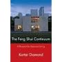 The Feng Shui Continuum: A Blueprint for Balanced Living