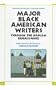 Major Black American Writers Through the Harlem Renaissance (Women Writers of English Lives and Works)