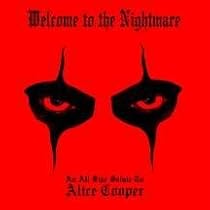 Welcome to the Nightmare: An All-Star Salute to Alice Cooper