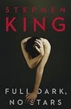 Full Dark, No Stars 1st (first) edition Text Only