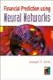 Financial Prediction Using Neural Networks