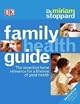 Dr Miriam Stoppard's Family Health Guide