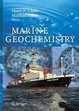 Marine Geochemistry Publisher: Springer; 2nd rev., updated and extended ed. edition2