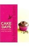 Cake days : recipes to make every day special