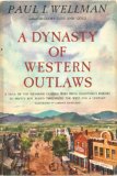 A Dynasty of Western Outlaws