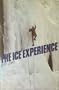 Ice Experience