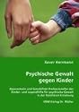 Psychische Gewalt gegen Kinder